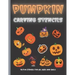 Pumpkin Carving Stencils: 50 Fun Stencils For All Ages and Skills (Halloween Crafts)