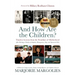 And How Are the Children?: Timeless Lessons from the Frontlines of Motherhood