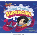 Sweet Dreams, Supergirl