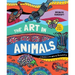 The Art in Animals: A Numbers and Words Treasury