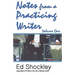 Notes from a Practicing Writer: The Craft, Career, and Aesthetic of Playwriting