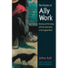 The Practice of Ally Work: Meeting and Partnering with Your Spirit Guide in the Imaginal World