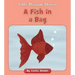 A Fish in a Bag