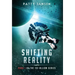 Shifting Reality