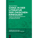 China in Der Literatur Der Zwischenkriegszeit: Studien Zum Deutsch-Chinesischen Austausch (1919-1937/39). Mit Einer Bibliographie
