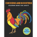 Chickens and Roosters Coloring Book for Adults: Stress-relief Coloring Book For Grown-ups