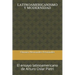 Latinoamericanismo Y Modernidad: El ensayo latinoamericano de Arturo Úslar Pietri