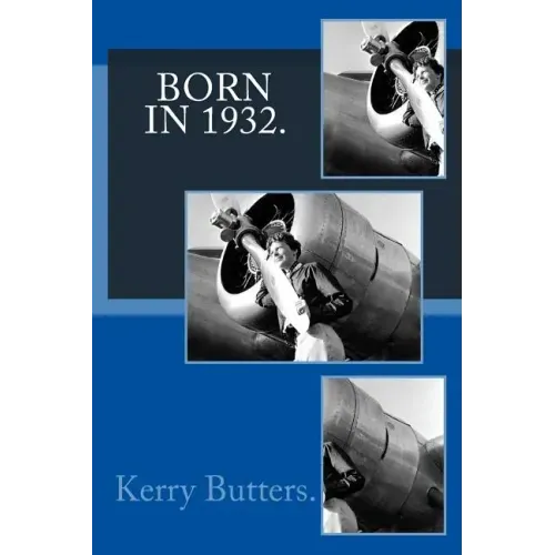 Born in 1932. Birthday Nostalgia.