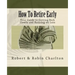 How To Retire Early: Your Guide to Getting Rich Slowly and Retiring on Less