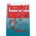 The Transcendental Temptation