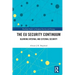 The EU Security Continuum: Blurring Internal and External Security