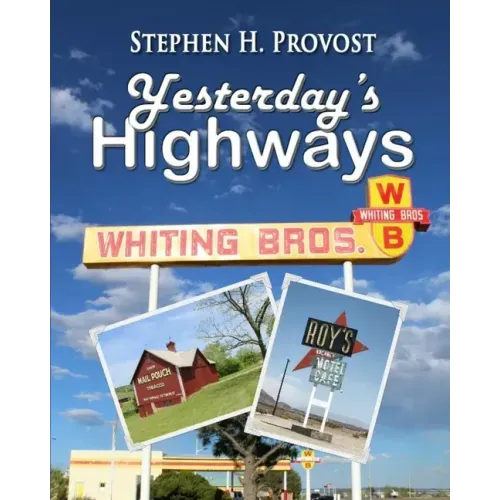 Yesterday's Highways
