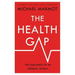 The Health Gap: The Challenge of an Unequal World