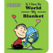 If I Gave the World My Blanket