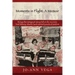Moments in Flight: A Memoir: Brings the immigrant story full circle; recovers lost history; shares hard-earned practical wisdom
