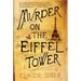 Murder on the Eiffel Tower: A Victor Legris Mystery