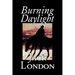 Burning Daylight by Jack London, Fiction, Classics