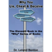 Why You Lie, Cheat & Deceive: The Eleventh Book in the "Why" Series of Books