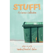 STUFF! A Curious Collection