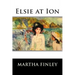 Elsie at Ion