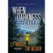 When Darkness Falls