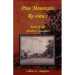 Pine Mountain Re-views: Stories by the Plumber's Daughter