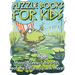 Puzzle Book for Kids: Mazes, Connect the Dots, Spot the Difference and More!