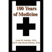 100 Years of Medicine