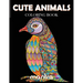 Cute Animals Coloring Book: Coloring Book for Adults: Beautiful Designs for Stress Relief, Creativity, and Relaxation