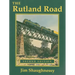 The Rutland Road: Second Edition