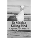 To Mock a Killing Bird