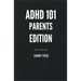 ADHD 101: Parents Edition