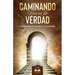 Caminando Hacia la Verdad