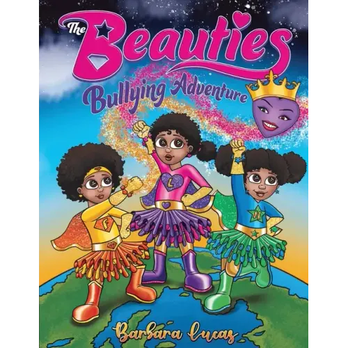 The Beauties Bullying Adventure