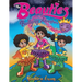 The Beauties Bullying Adventure