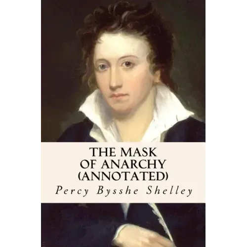 The Mask of Anarchy (annotated)