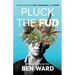 Pluck The FUD