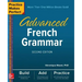 Practice Makes Perfect: Advanced French Grammar, Second Edition