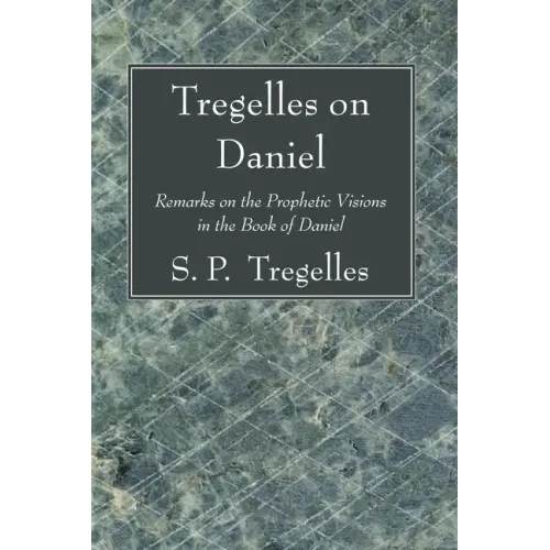 Tregelles on Daniel