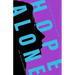 Hope Alone