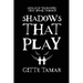 Shadows That Play