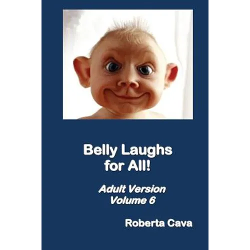 Belly Laughs for All - Volume 6: Adult Version