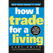 How I Trade for a Living