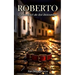 Roberto: La lealtad de los inocentes