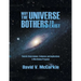Why the Universe Bothers to Exist: Theistic Determinism, Evidences and Implications - A Worldview Proposal