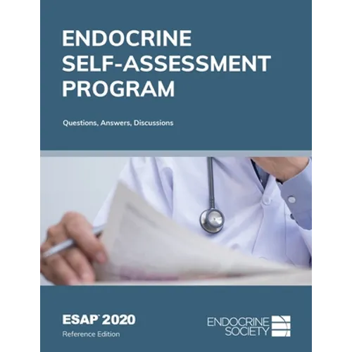 ESAP 2020 Endocrine Self-Assessment Program Questions, Answers, Discussions