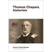 Thomas Chapais, Historien
