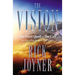 The Vision: The Final Quest and the Call: Two Bestselling Books in One Volume