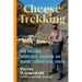 Cheese Trekking: How Microbes, Landscapes, Livestock, and Human Cultures Shape Terroir