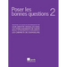 Poser Les Bonnes Questions 2: Parler Avec Les Clients de Leur Orientation Et de Leur Identit Sexuelles Dans Les Tablissements de Sant Mentale, de Tr